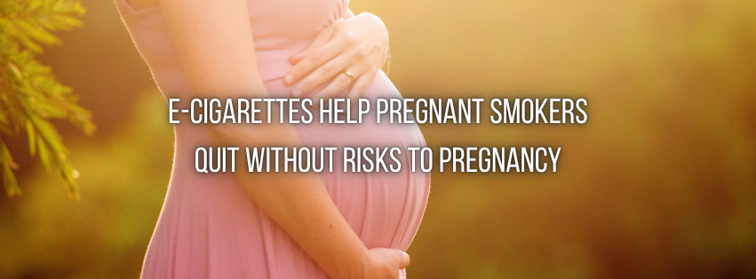 E-cigarettes help pregnant smokers quit without risks to pregnancy