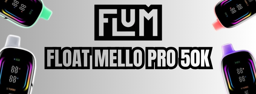 Float Mello Pro 50K: Expanded Flavor Line Reinforces a High-Capacity Favorite