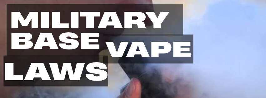 Can You Buy Vape Products on a Military Base? What You Need to Know