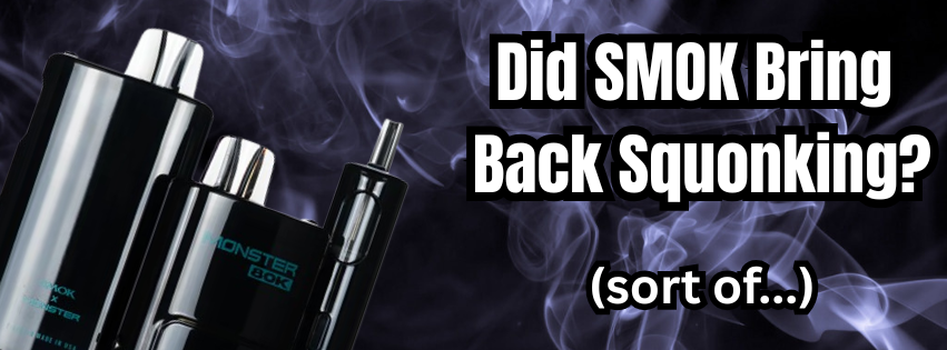 The SMOK x Pod Monster 80K Shows How Squonking Has Quietly Evolved