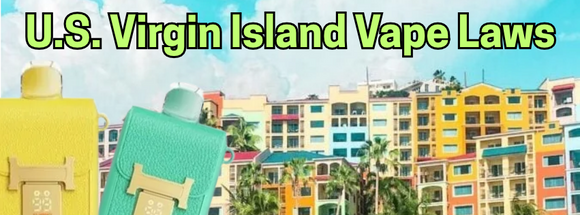 u.s. virgin islands vape laws
